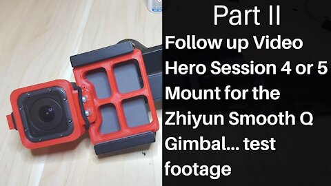 GoPro Hero 4 Video Test with Zhiyun Smooth Q gimbal
