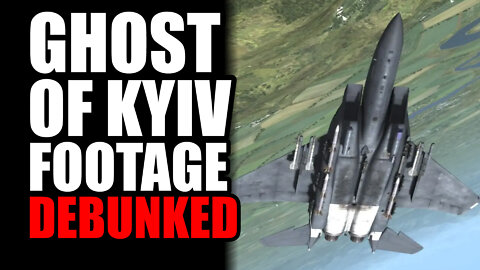 Ghost of Kyiv Footage DEBUNKED