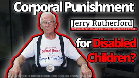 Corporal Punishment for Disabled School Kids? Advocated by School Board Member!