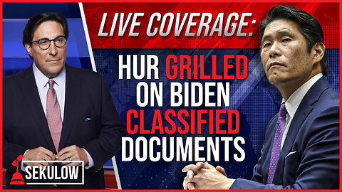 LIVE COVERAGE: Special Counsel Robert Hur Grilled on Biden Classified Documents