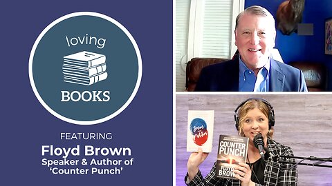 Loving Books: Floyd Brown Discusses 'Counter Punch'