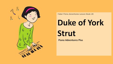 Piano Adventures Lesson Book 2B - Duke of York Strut