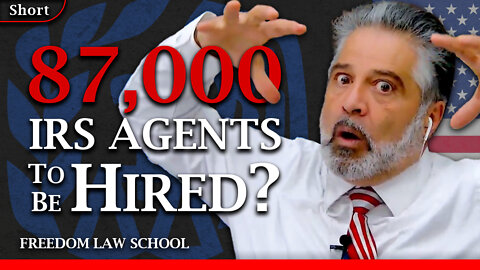 87,000 New IRS Agents? Why That's NO THREAT to You!