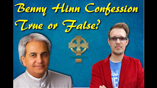 BENNY HINN CONFESSION: True or False Repentance?