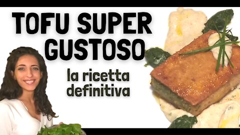 Tofu super gustoso: la ricetta definitiva. Un secondo originale perfetto per Natale