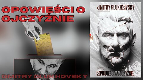 Opowieści o Ojczyźnie - Dmitry Glukhovsky | Audiobook PL