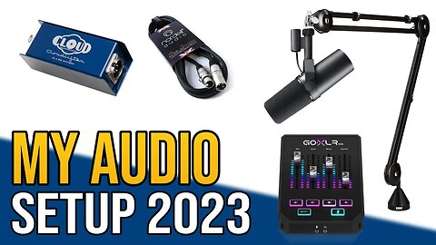 Youtube Audio Setup for 2023 | Product Reviews