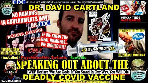 DR. DAVID CARTLAND URGES ALL DOCTORS TO SPEAK OUT AGAINST THE DEADLY COVID VACCINES