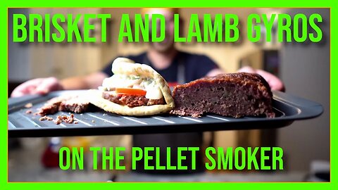 Smoked Brisket and Lamb Gyros on the Pellet Smoker - Full BBQ Recipe and Tutorial!