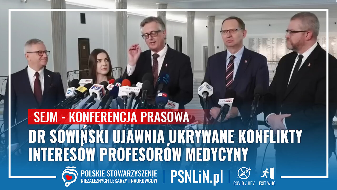 Dr Sowiński ujawnia ukryte konflikty interesów profesorów medycyny - konferencja prasowa