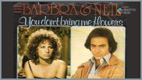 Barbra Streisand and Neil Diamond - "You Dont Bring Me Flowers" with Lyrics