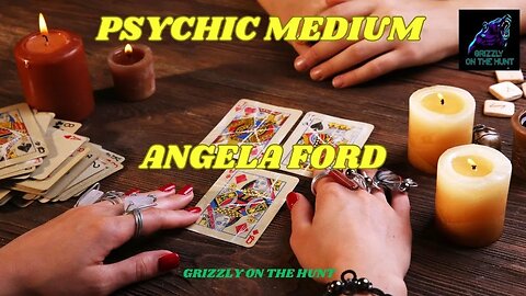 Grizzly On The Hunt With Psychic Medium Angela & Peter Marks ~ Guest Famous Markos Writer/Publisher