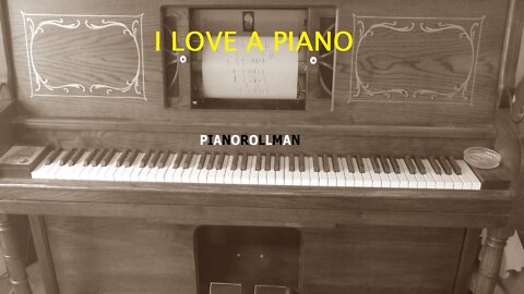 I LOVE A PIANO
