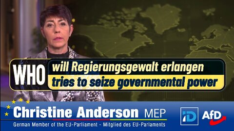 Christine Anderson, MEP | WHO tries to seize governmental power!