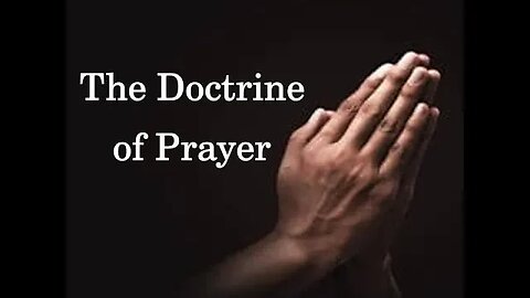 Doctrine of Prayer