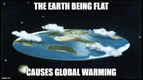 USING GODS FLAT EARTH SCIENCE TO FIGHT CLIMATE CHANGE (ENTER IF YOU DARE EARTHTARDS!!) - King Street News
