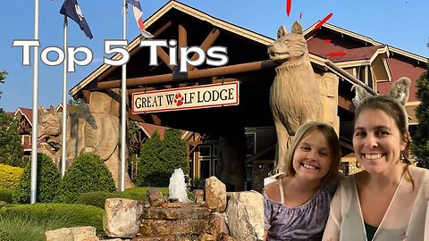 Top Five Tips for Great Wolf Lodge! Plus a few bonus tips… ;)