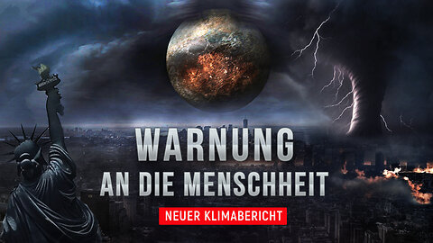 Neuer Klimabericht. Wissenschaftler rufen dringend zur Hilfe der Menschheit auf!