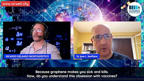 Dr. José Luis Sevillano: 'They're putting graphene in the vaccine to make people sick and kill them'