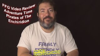 FFG Video Review Adventure Time Pirates of The Enchridion