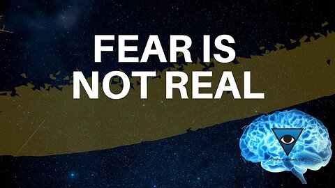 How to Navigate Fear As a Spiritual Being
