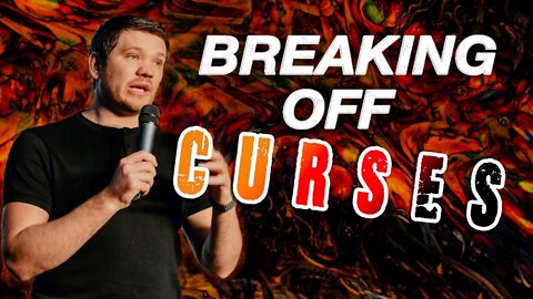Breaking Off Curses