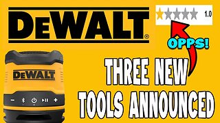 Dewalt Releases 3 NEW Tools, but makes major mistake!