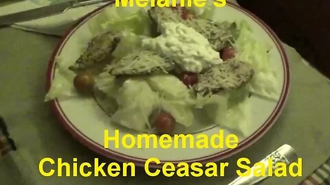 Melanie Makes Chicken Ceasar Salad With Fresh Garden Herbs