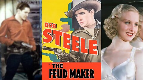 THE FEUD MAKER (1938) Bob Steele, Marion Weldon & Karl Hackett | Drama, Western | B&W