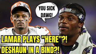 Former NFL GM Says Lamar Jackson WILL PLAY FOR "THIS TEAM"! DeShaun Watson Deposition COMING!