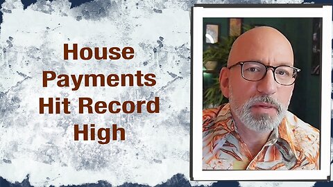 House Payments hit record high