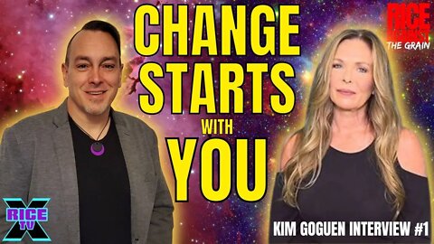 Kim Goguen - Change Starts With You Interview #1 (Repost)