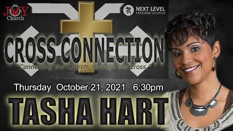 Cross Connection: Tasha Hart (10/21/21)