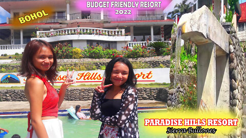 BUDGET FRIENDLY RESORT | BOHOL PARADISE HILLS RESORT - Sierra Bullones Bohol