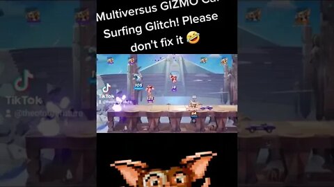 Multiversus GIZMO Car Surfing Bug / Glitch