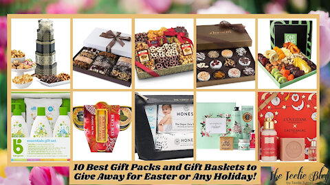 The Teelie Blog | 10 Best Gift Packs and Gift Baskets to Give Away for Easter or Any Holiday!