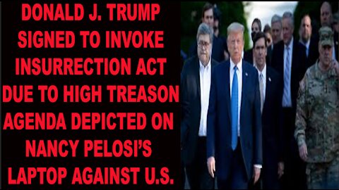 Ep.259 | DONALD J. TRUMP INVOKED INSURRECTION ACT EARLY SUNDAY HOURS TO STOP HIGH TREASON BY NANCY P