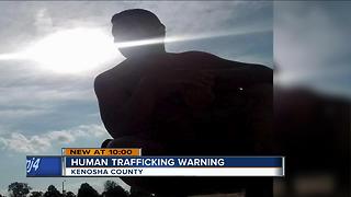 Kenosha woman warns others about human trafficking