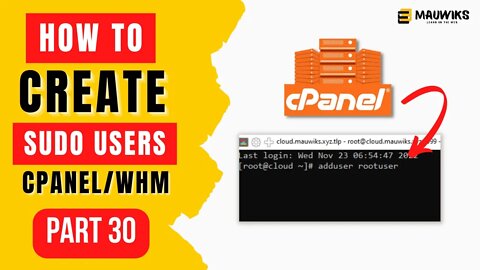 Create Sudo User In Linux w/ cPanel - Make Money Online Course Part 30