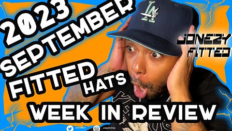 🧢 Latest Fitted Hats Review Releases | September 4 - September 10, 2023 🧢