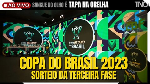 AO VIVO COM IMAGENS - SORTEIO DA 3ª FASE DA COPA DO BRASIL 2023 | REACT CORINTHIANS