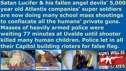 NWO conducting many mass shootings to confiscate guns. Uvalde masses police waited 77 minutes