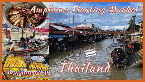 Amphawa Floating Market - Great Day Trip from Bangkok - Thailands Best 2023