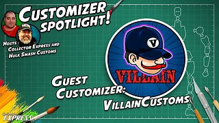 Customizer Showcase featuring: VillainCustoms