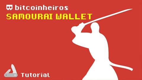 Tutorial da carteira Samourai Wallet