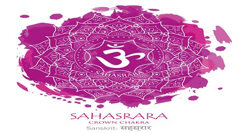 Crown Chakra/Sahasrara (Seventh Chakra) Activation, Balance and Healing - Energy/Frequency Healing