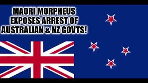 MAORI MORPHEUS: EVIDENCE NZ & AUSTRALIAN POLICE HAVE 'FLIPPED' TO TRUMP AND Q!