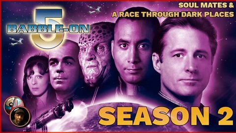 KCI: #BABYLON5 SOULMATES & A RACE THROUGH DARK PLACES