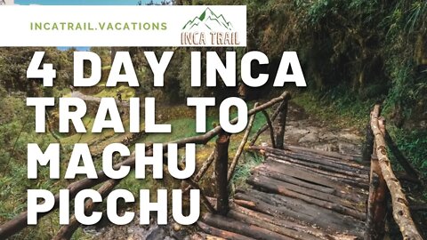 Inca Trail to Machu Picchu 3D Animated 4 Day Trek / Virtual Tour 🥾