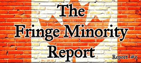The Fringe Minority Report #5 National Citizens Inquiry